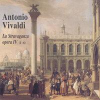 Vivaldi: La stravaganza, Op. 4, Concerti 1 - 6, RV 383a, RV 279, RV 301, RV 357, RV 347, RV 316a