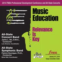 2014 Florida Music Educators Association (FMEA): All-State Concert Band & All-State Symphonic Band