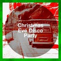 Christmas Eve Disco Party