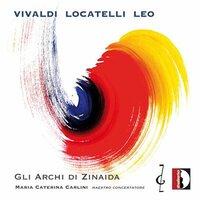 Vivaldi, Locatelli & Leo: Works for Strings