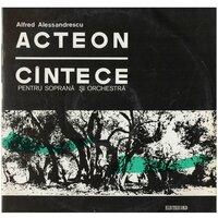 Acteon; Cântece pentru soprană şi orchestră