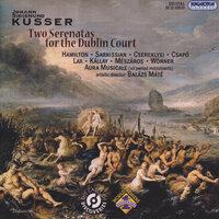 Kusser: 2 Serenatas for the Dublin Court