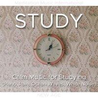 Study - Calm Music for Studying (Piano, Rain, Ocean Waves, White Noise)