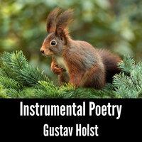 Instrumental Poetry: Gustav Holst