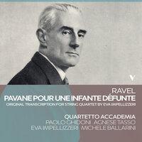 Ravel: Pavane pour une infante défunte, M. 19 (Transcr. E. Impellizzeri for String Quartet)