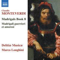 Monteverdi: Madrigals, Book 8