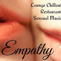 Empathy - Lounge Chillout Restaurant Sensual Music for Sexy Massage Therapy Love Dinner