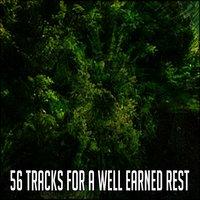 56 Tracks For A Well Earned Rest