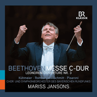 Beethoven: Mass in C Major & Leonore Overture No. 3