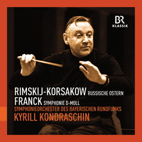 Rimsky-Korsakov: Russian Easter Festival - Franck: Symphony in D Minor