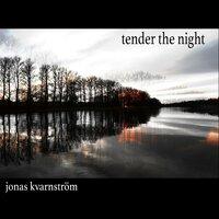Tender the Night