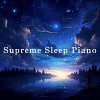 Supreme Sleep Piano