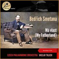 Bedrich Smetana: Má vlast (My Fatherland)