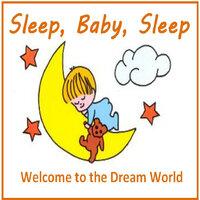 Sleep, Baby, Sleep: Welcome To The Dream World