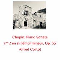 Chopin: Piano Sonate N° 2 En Si Bémol Mineur, Op. 35