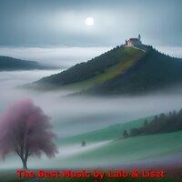 The Best Music by Lalo & Liszt