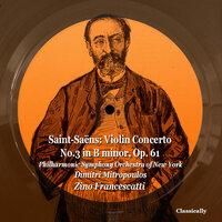 Saint-Saëns: Violin Concerto No.3 in B minor, Op. 61