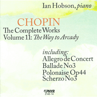 Chopin: The Complete Works, Vol. 11: The Way to Arcady
