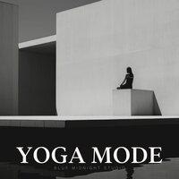 Yoga Mode