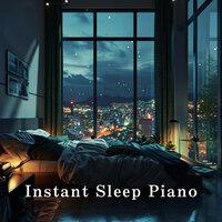 Instant Sleep Piano
