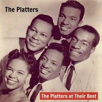 The Platters at Their Best