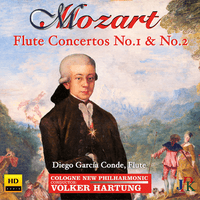Mozart: Flute Concerto No. 1 in G Major, K. 313 & Flute Concerto No. 2 in D Major, K. 314