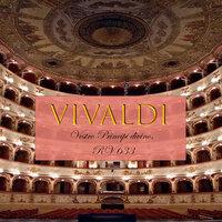 Vivaldi - Vestro Principi divino, RV 633