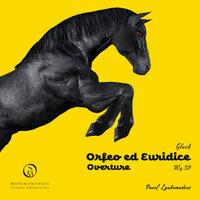 Gluck: Orfeo ed Euridice, Wq. 30: "Overture"
