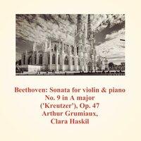 Beethoven: Sonata for Violin & Piano No. 9 in a Major ('Kreutzer'), Op. 47