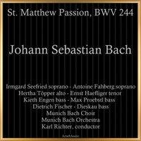 Johann Sebastian Bach: St. Matthew Passion , BWV 244