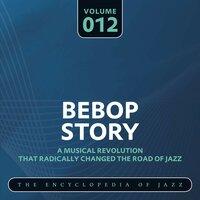 Bebop Story, Vol. 12