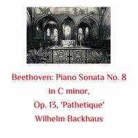 Beethoven: Piano Sonata No. 8 in C Minor, Op. 13, 'Pathetique'