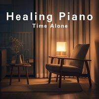Healing Piano Time Alone