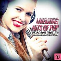 Unfading Hits of Pop Karaoke Edition
