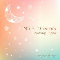 Nice Dreams - Relaxing Piano