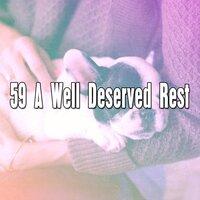 59 A Well Deserved Rest
