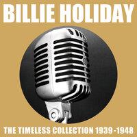 Billie Holiday The Timeless Collection 1939 - 1948 Vol.1