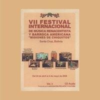 VII Festival de Música Barroca "Misiones de Chiquitos" Vol. 3