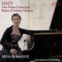 Liszt: Two Piano Concertos & Ruins of Athens Fantasy