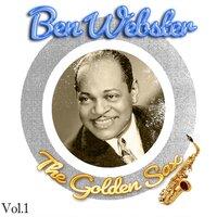 Ben Webster / The Golden Sax, Vol. 1