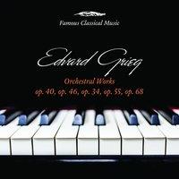 Edvard Grieg: Orchestral Works