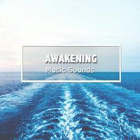 #18 Awakening Music Sounds for Relaxation & Massage
