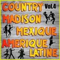 Country, Madison: Mexique, Amérique Du Sud, Vol. 4