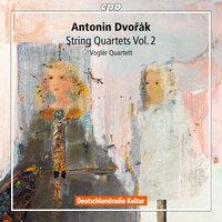 Dvořák: String Quartets, Vol. 2