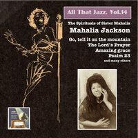 All That Jazz, Vol. 14: The Spirituals of Sister Mahalia