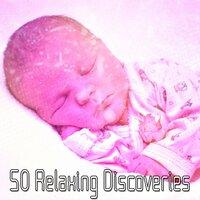 50 Relaxing Discoveries