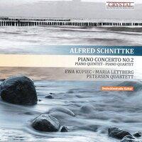 Schnittke: Chamber Piano Concerto No. 4, Piano Quintet & Piano Quartet