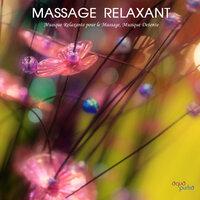 Massage Relaxant - Musique Relaxant pour le Massage, Musique Détente, Musique Instrumentale du Bien Etre