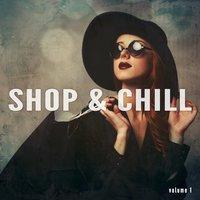 Shop & Chill, Vol. 1