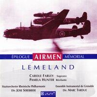 Lemeland: Time Landscapes, Airmen, Epilogue & Memorial